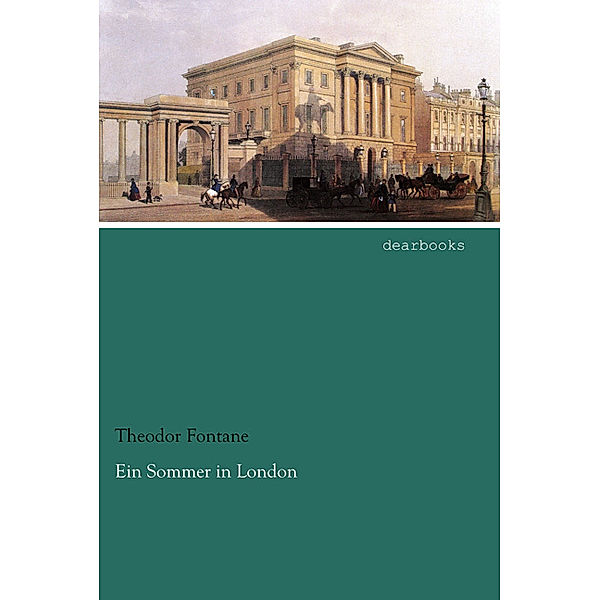 Ein Sommer in London, Theodor Fontane