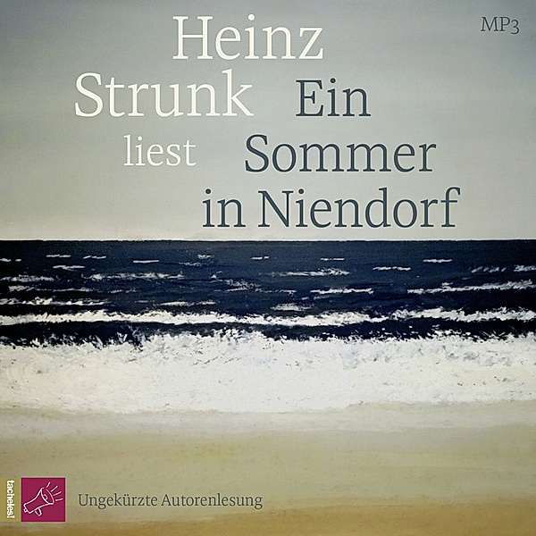 Ein Sommer in Niendorf,1 Audio-CD, 1 MP3, Heinz Strunk