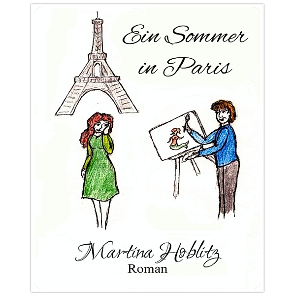 Ein Sommer in Paris, Martina Hoblitz