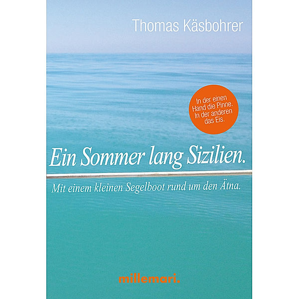 Ein Sommer lang Sizilien., Thomas Käsbohrer