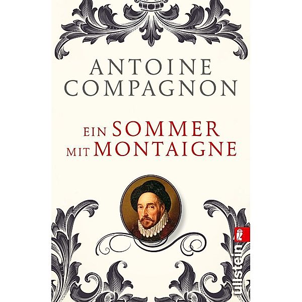 Ein Sommer mit Montaigne, Antoine Compagnon