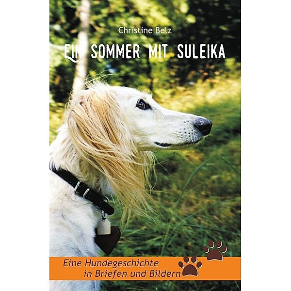 Ein Sommer mit Suleika, Christine Belz