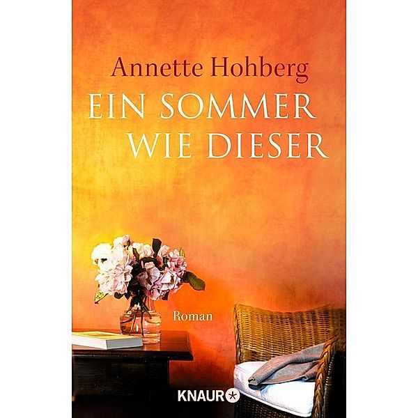 Ein Sommer wie dieser, Annette Hohberg