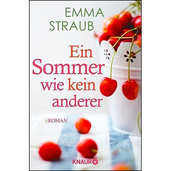 Ein Sommer wie kein anderer, Emma Straub