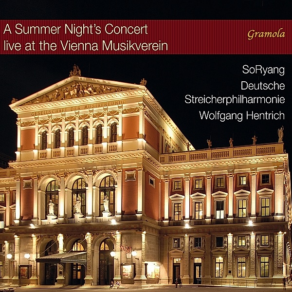 Ein Sommernachtskonzert Im Wiener Musikverein, Soryang, Hentrich, Deutsche Streicherphilharmonie