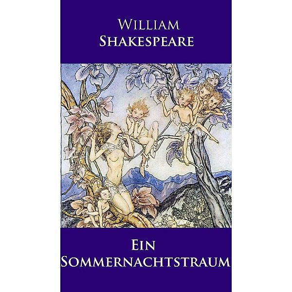 Ein Sommernachtstraum, William Shakespeare