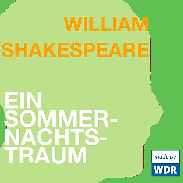 Ein Sommernachtstraum, William Shakespeare