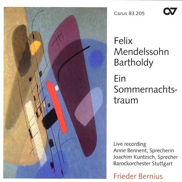 Ein Sommernachtstraum, Felix Mendelssohn Bartholdy