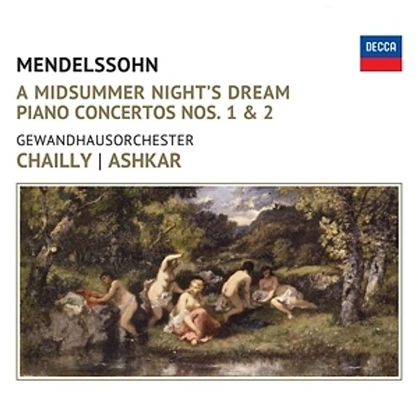 Ein Sommernachtstraum/Klavierkonzerte 1 & 2, Felix Mendelssohn Bartholdy