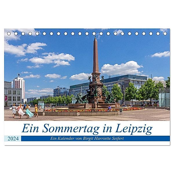 Ein Sommertag in Leipzig (Tischkalender 2024 DIN A5 quer), CALVENDO Monatskalender, Birgit Harriette Seifert