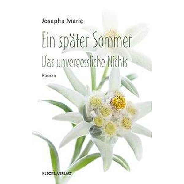 Ein später Sommer, Josepha Marie