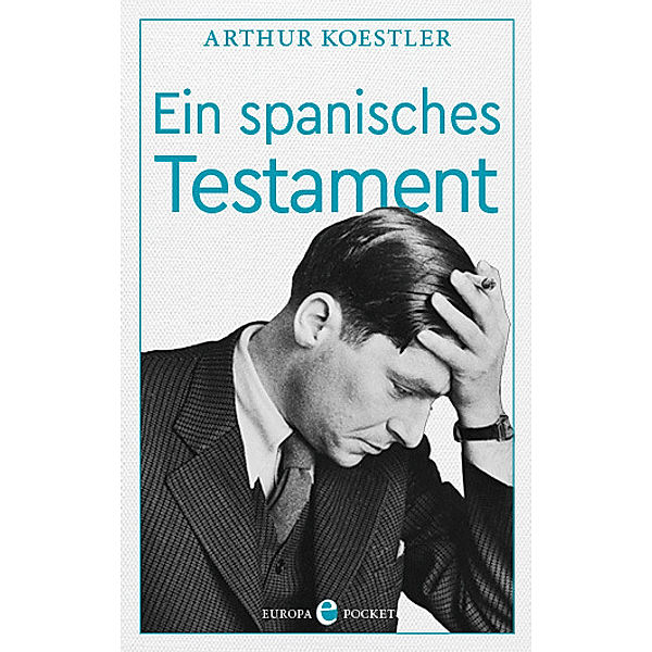 Ein spanisches Testament, Arthur Koestler