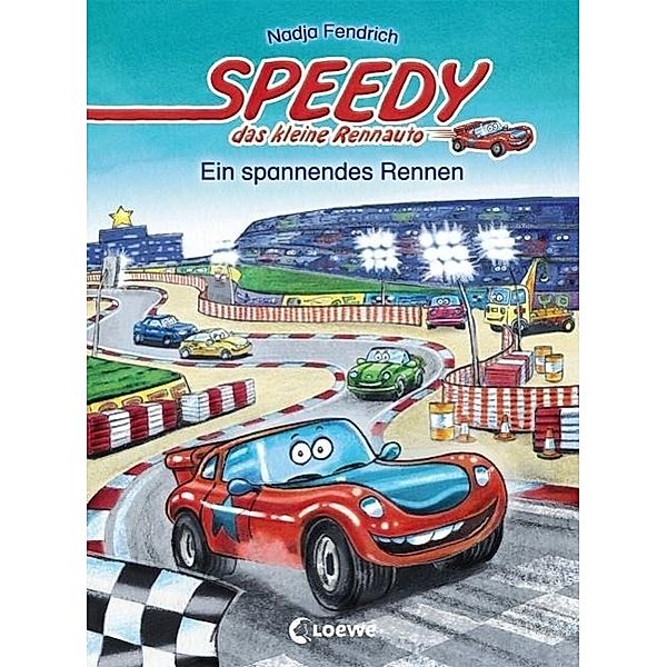 Ein spannendes Rennen / Speedy, das kleine Rennauto Bd.1, Nadja Fendrich