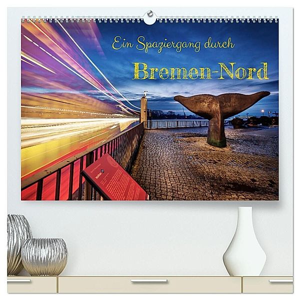 Ein Spaziergang durch Bremen-Nord (hochwertiger Premium Wandkalender 2024 DIN A2 quer), Kunstdruck in Hochglanz, Urte Kortjohann Photography
