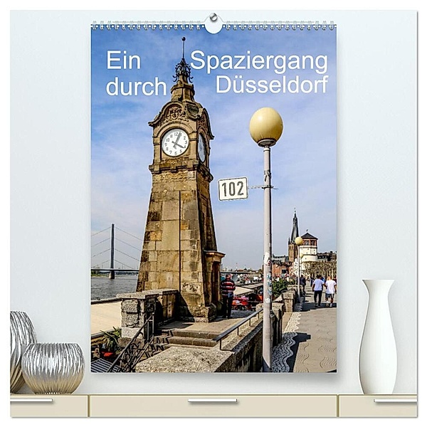 Ein Spaziergang durch Düsseldorf (hochwertiger Premium Wandkalender 2024 DIN A2 hoch), Kunstdruck in Hochglanz, reinhard sock