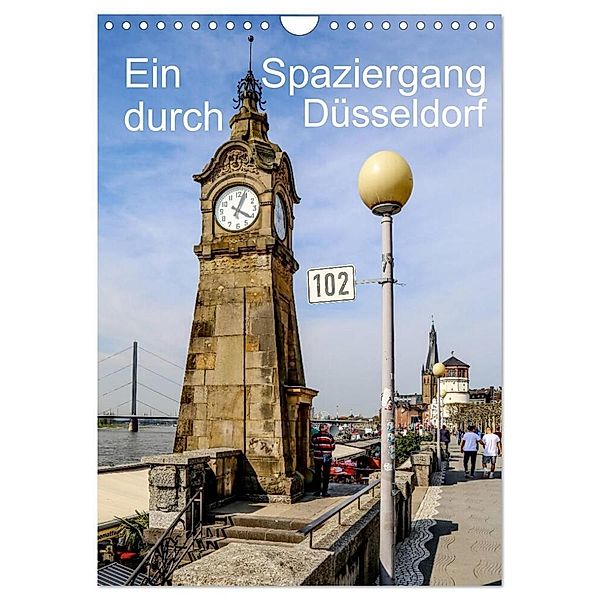 Ein Spaziergang durch Düsseldorf (Wandkalender 2024 DIN A4 hoch), CALVENDO Monatskalender, reinhard sock