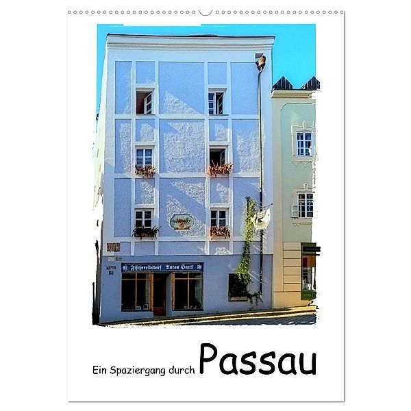 Ein Spaziergang durch Passau (Wandkalender 2025 DIN A2 hoch), CALVENDO Monatskalender, Calvendo, Gabi Hampe