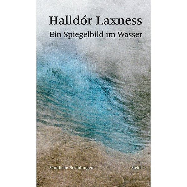 Ein Spiegelbild im Wasser, Halldór Laxness