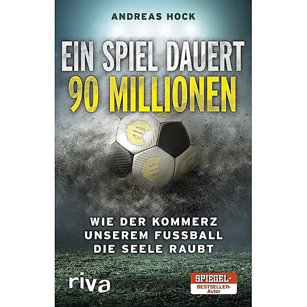Ein Spiel dauert 90 Millionen, Andreas Hock