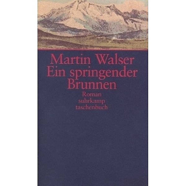 Ein springender Brunnen, Martin Walser