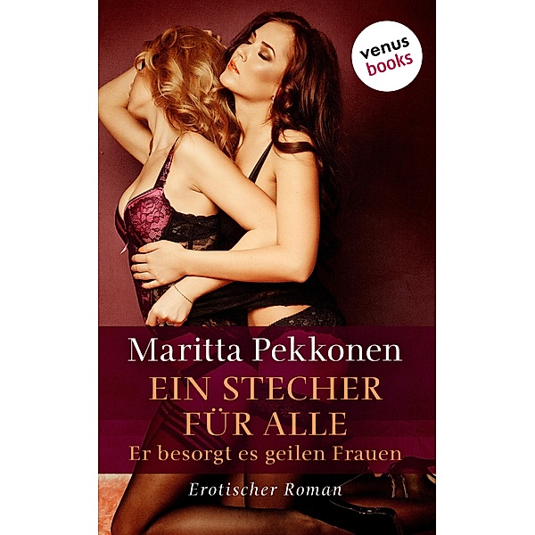 Ein Stecher für alle - Er besorgt es geilen Frauen, Maritta Pekkonen
