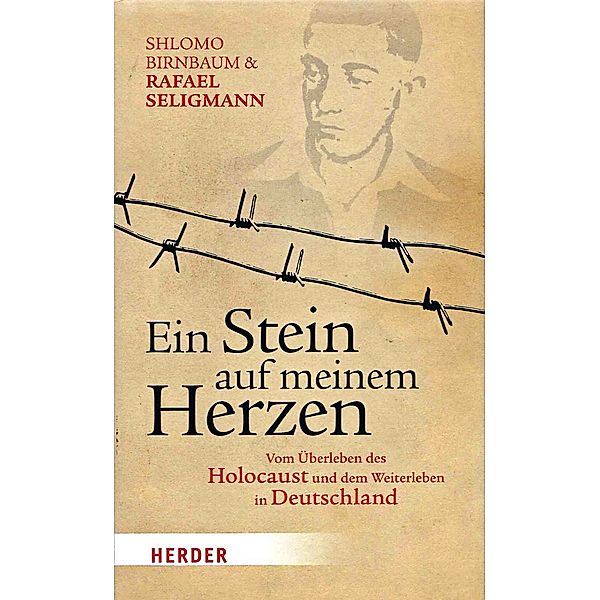 Ein Stein auf meinem Herzen, Shlomo Birnbaum, Rafael Seligmann