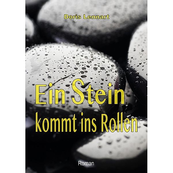 Ein Stein kommt ins Rollen, Doris Lennart