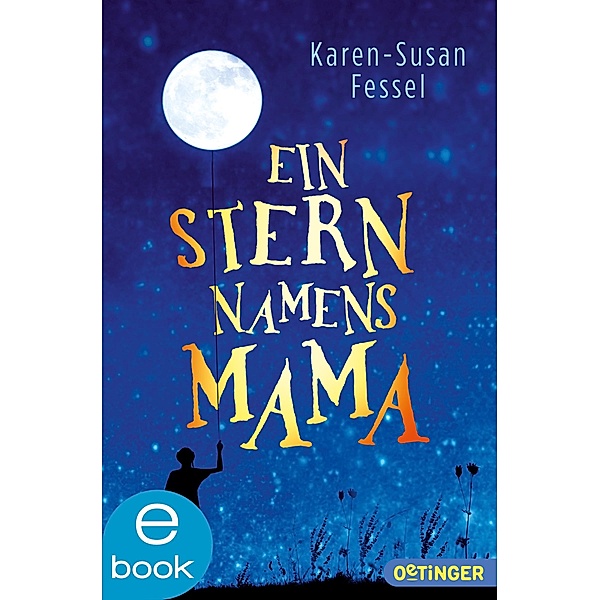 Ein Stern namens Mama, Karen-Susan Fessel