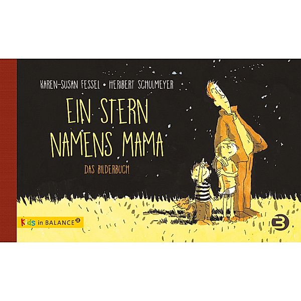 Ein Stern namens Mama / kids in BALANCE, Karen-Susan Fessel