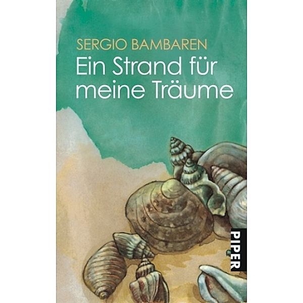 Ein Strand für meine Träume, Sergio Bambaren