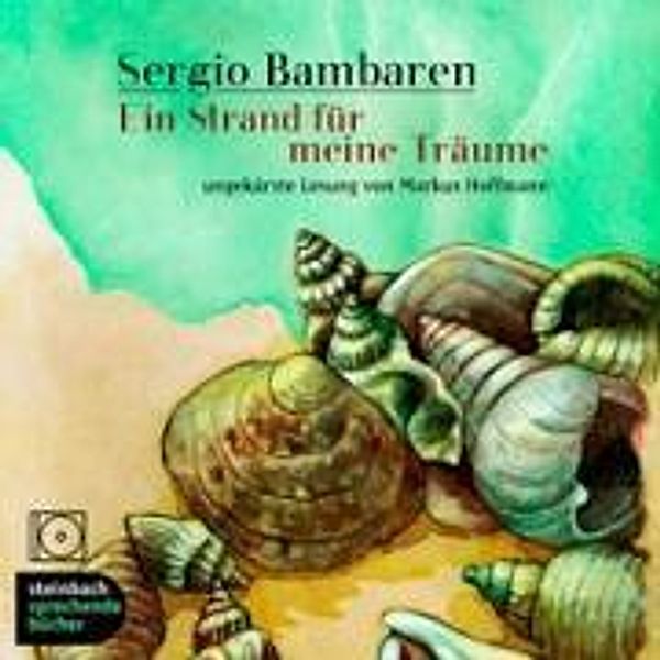 Ein Strand für meine Träume, 2 Audio-CDs, Sergio Bambaren