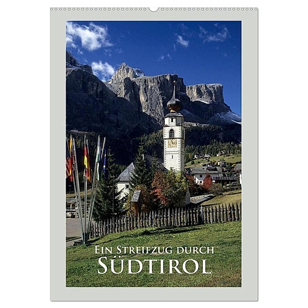 Ein Streifzug durch - Südtirol (Wandkalender 2024 DIN A2 hoch), CALVENDO Monatskalender, Rick Janka