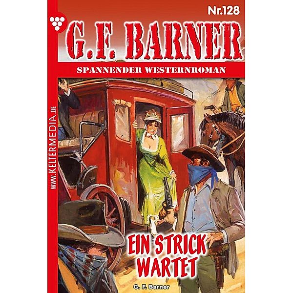 Ein Strick wartet / G.F. Barner Bd.128, G. F. Barner