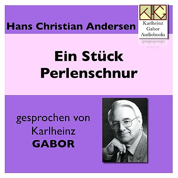 Ein Stück Perlenschnur, Hans Christian Andersen