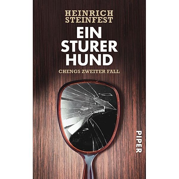 Ein sturer Hund / Cheng Bd.2, Heinrich Steinfest