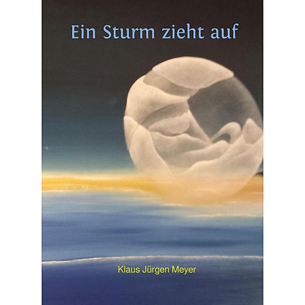 Ein Sturm zieht auf, Klaus Jürgen Meyer