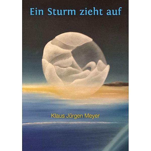 Ein Sturm zieht auf, Klaus Jürgen Meyer