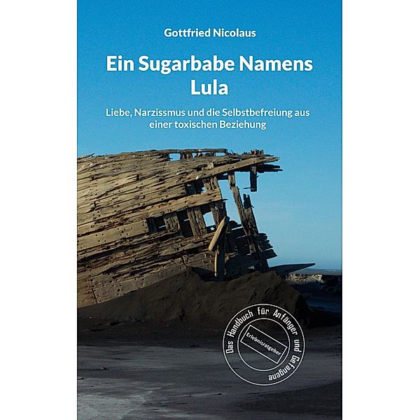 Ein Sugarbabe Namens Lula, Gottfried Nicolaus