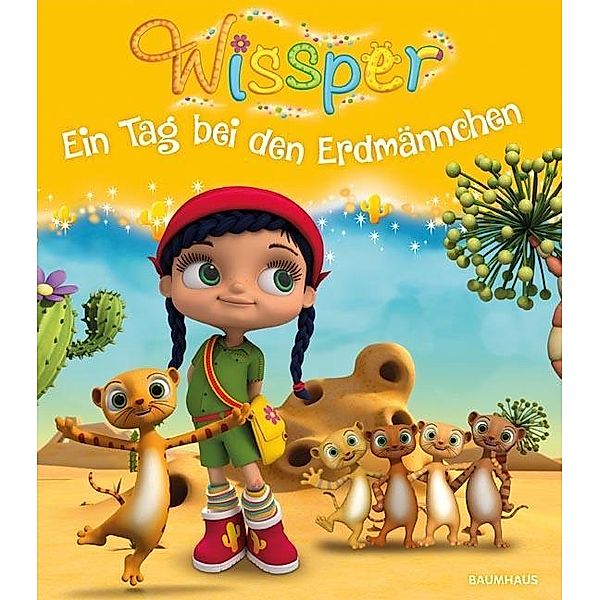 Ein Tag bei den Erdmännchen / Wissper Bd.2, Cornelia Neudert