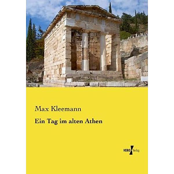 Ein Tag im alten Athen, Max Kleemann