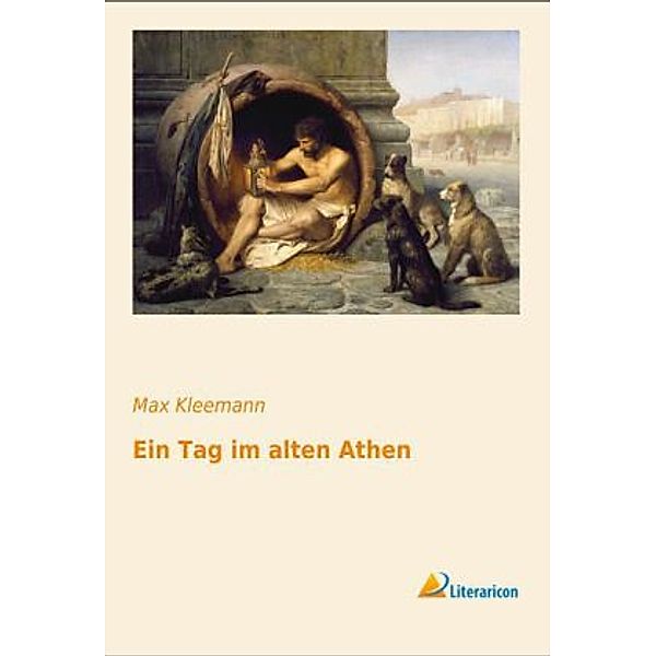 Ein Tag im alten Athen, Max Kleemann