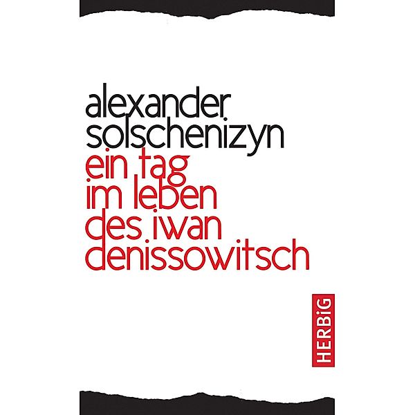 Ein Tag im Leben des Iwan Denissowitsch, Alexander Solschenizyn