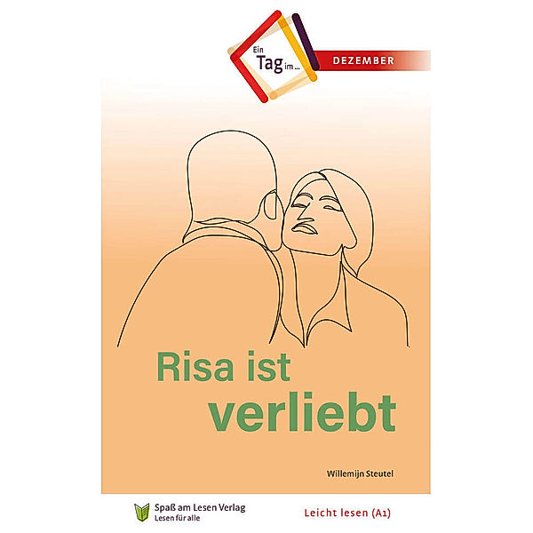 Ein Tag im... / Risa ist verliebt, Willemijn Steutel