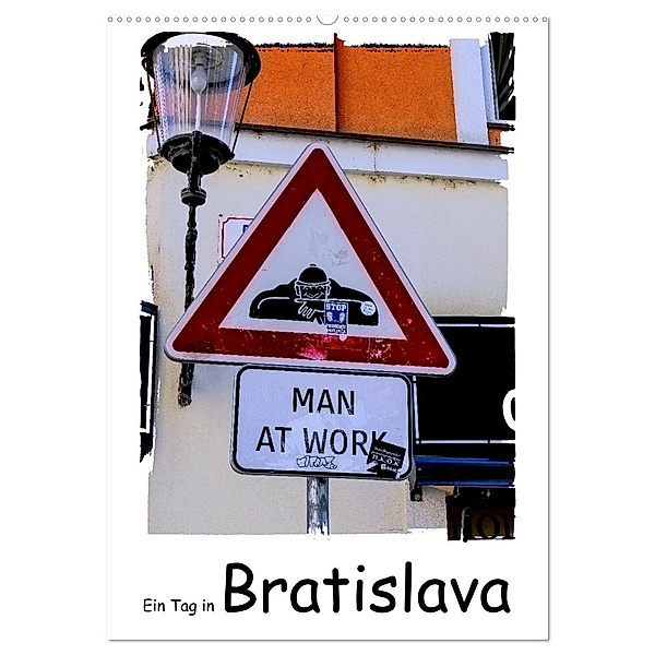 Ein Tag in Bratislava (Wandkalender 2025 DIN A2 hoch), CALVENDO Monatskalender, Calvendo, Gabi Hampe