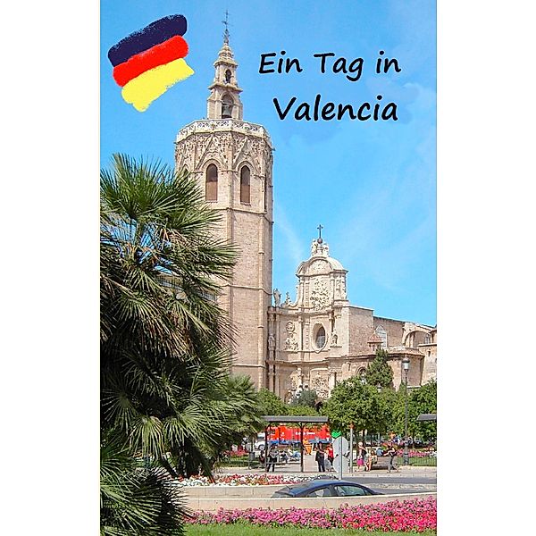 Ein Tag in Valencia, Kathrin Enke