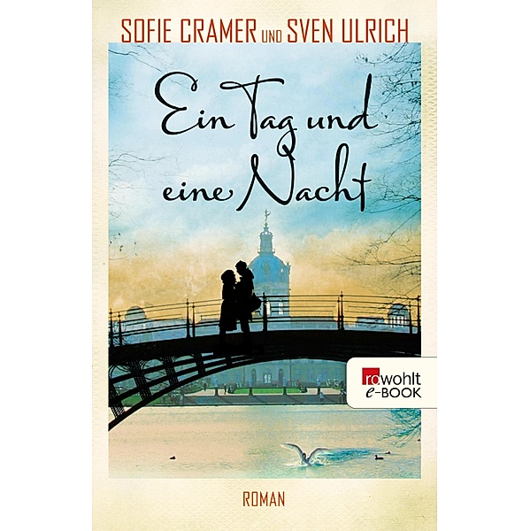 Ein Tag und eine Nacht, Sofie Cramer, Sven Ulrich