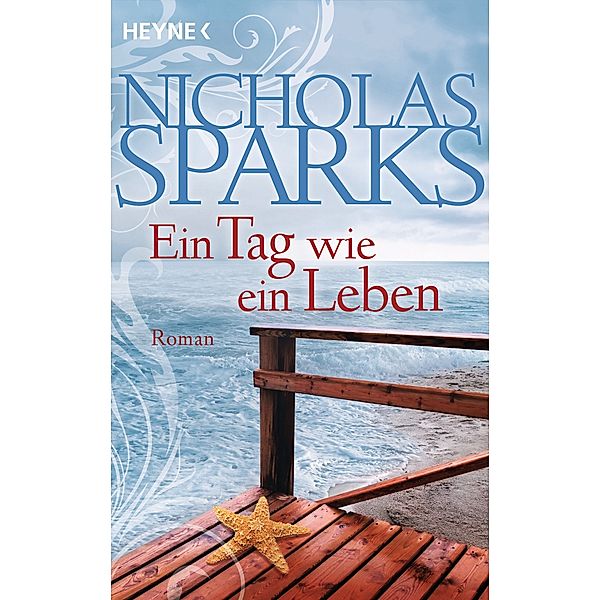 Ein Tag wie ein Leben, Nicholas Sparks