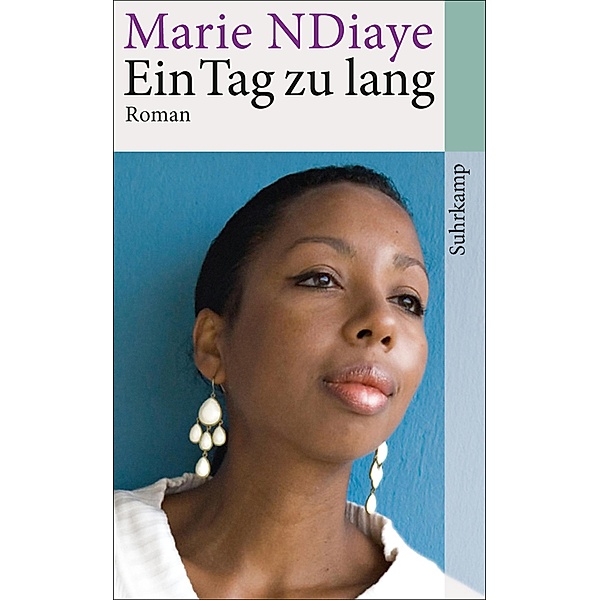 Ein Tag zu lang, Marie NDiaye