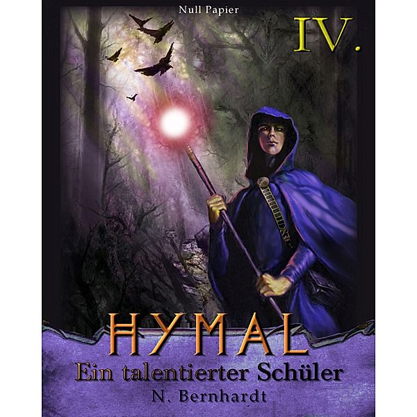 Ein talentierter Schüler / Der Hexer von Hymal Bd.4, N. Bernhardt