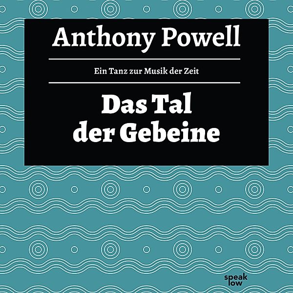 Ein Tanz zur Musik der Zeit - 7 - Das Tal der Gebeine, Anthony Powell